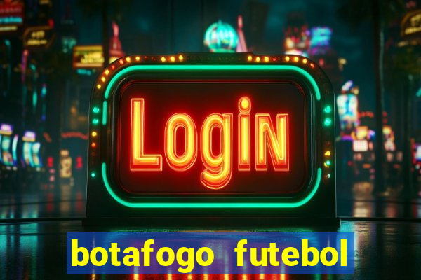 botafogo futebol play hd